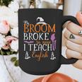 My Broom Broke So Now I Teach English English Teacher Witch Graphic Print Coffee Mug, English Teacher Gifts, funny design My Broom Broke So Now I Teach English English Teacher Witch Graphic Print Coffee Mug, English Teacher Gifts, funny design