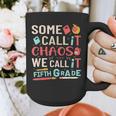 Some Call It Chaos We Call It Fifth Grade 5th Grade Teacher Graphic Print Coffee Mug, funny design Some Call It Chaos We Call It Fifth Grade 5th Grade Teacher Graphic Print Coffee Mug, funny design