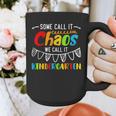 Some Call It Chaos We Call It Kindergarten Teacher Graphic Print Coffee Mug, funny design Some Call It Chaos We Call It Kindergarten Teacher Graphic Print Coffee Mug, funny design