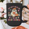 You Can't Scare Me I Teach High School Teacher Halloween Graphic Print Coffee Mug, funny design You Can't Scare Me I Teach High School Teacher Halloween Graphic Print Coffee Mug, funny design