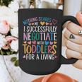 Childcare Teacher Negotiate With Toddlers Daycare Provider Graphic Print Coffee Mug, funny design Childcare Teacher Negotiate With Toddlers Daycare Provider Graphic Print Coffee Mug, funny design
