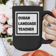 Cuban Language Teacher Graphic Print Coffee Mug, funny design