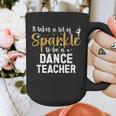 To Be A Dance Teacher Dance Instructor Dancing Teacher Graphic Print Coffee Mug, funny design To Be A Dance Teacher Dance Instructor Dancing Teacher Graphic Print Coffee Mug, funny design