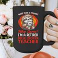 What Day Is Today Retired Special Education Teacher Graphic Print Coffee Mug, funny design What Day Is Today Retired Special Education Teacher Graphic Print Coffee Mug, funny design