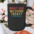 What Are We Doing Today PE Teacher Life Graphic Print Coffee Mug, Pe Teacher Gifts, funny design What Are We Doing Today PE Teacher Life Graphic Print Coffee Mug, Pe Teacher Gifts, funny design