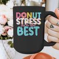 Donut Stress Just Do Your Best Teachers Testing Day For Men Women Girls Kids Graphic Print Coffee Mug, funny design Donut Stress Just Do Your Best Teachers Testing Day For Men Women Girls Kids Graphic Print Coffee Mug, funny design