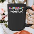 Elementary Squad Dream Team Teacher Student Back To School Graphic Print Coffee Mug, funny design Elementary Squad Dream Team Teacher Student Back To School Graphic Print Coffee Mug, funny design