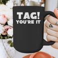 Fun Summer Tag You'Re It Teacher Vacation T-Shirt For Men Women Girls Kids Graphic Print Coffee Mug, funny design Fun Summer Tag You'Re It Teacher Vacation T-Shirt For Men Women Girls Kids Graphic Print Coffee Mug, funny design