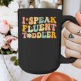 Groovy I Speak Fluent Toddler Daycare Provider Teacher Graphic Print Coffee Mug, Groovy Teacher Gifts, funny design Groovy I Speak Fluent Toddler Daycare Provider Teacher Graphic Print Coffee Mug, Groovy Teacher Gifts, funny design