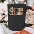Groovy Substitute Teacher Retro Teacher Back To School Graphic Print Coffee Mug, Groovy Teacher Gifts, funny design Groovy Substitute Teacher Retro Teacher Back To School Graphic Print Coffee Mug, Groovy Teacher Gifts, funny design