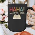 Ha Ha Made You Read Reading Teacher Teaching Graphic Print Coffee Mug, funny design Ha Ha Made You Read Reading Teacher Teaching Graphic Print Coffee Mug, funny design