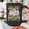Halloween You Can't Scare Me I'm a Daycare Teacher Ghost Graphic Print Coffee Mug, funny design