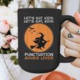 Halloween Teacher Witch Lets Eat Kids Punctuation Graphic Print Coffee Mug, funny design Halloween Teacher Witch Lets Eat Kids Punctuation Graphic Print Coffee Mug, funny design