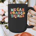 We Can Do Hard Things Teacher Back To School Teacher Student Graphic Print Coffee Mug, funny design We Can Do Hard Things Teacher Back To School Teacher Student Graphic Print Coffee Mug, funny design