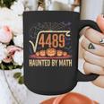 Haunted By Math 67 Meme Math Teacher Square Root 4489 Graphic Print Coffee Mug, funny design
