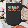 Hola Estudiantes Spanish Teacher Graphic Print Coffee Mug, funny design