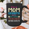 I'm Mom Grandma And A Retired Teacher Nothing Scares Me Men Women Graphic Print Coffee Mug, Couple Gifts, funny design I'm Mom Grandma And A Retired Teacher Nothing Scares Me Men Women Graphic Print Coffee Mug, Couple Gifts, funny design