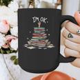 I'm Ok Read Book Reading Nerd Librarian Teacher School Graphic Print Coffee Mug, funny design I'm Ok Read Book Reading Nerd Librarian Teacher School Graphic Print Coffee Mug, funny design
