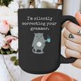 I'm Silently Correcting Your Grammar Sarcastic Teacher For Men Women Kids Graphic Print Coffee Mug, funny design I'm Silently Correcting Your Grammar Sarcastic Teacher For Men Women Kids Graphic Print Coffee Mug, funny design