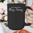 Inspirational Teacher Shirt Be Someones Miss Honey For Men Women Graphic Print Coffee Mug, funny design