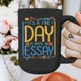 It's A Fine Day To Write An Essay Class English Teacher Graphic Print Coffee Mug, English Teacher Gifts, funny design It's A Fine Day To Write An Essay Class English Teacher Graphic Print Coffee Mug, English Teacher Gifts, funny design