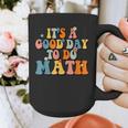 Its A Good Day To Do Math Retro Math Teacher Student Graphic Print Coffee Mug, funny design Its A Good Day To Do Math Retro Math Teacher Student Graphic Print Coffee Mug, funny design