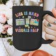Life Is Hard Visuals Help Special Education Teacher SPED Graphic Print Coffee Mug, funny design