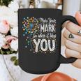 Make Your Mark Dandelion Happy Dot Day Shirts Teacher Kids Graphic Print Coffee Mug, funny design Make Your Mark Dandelion Happy Dot Day Shirts Teacher Kids Graphic Print Coffee Mug, funny design