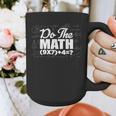 Do The Math 67 Meme Six Seven Men Women Teacher Graphic Print Coffee Mug, funny design