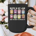 Math Is My Jam And Im Here To Spread It Math Teacher Graphic Print Coffee Mug, funny design Math Is My Jam And Im Here To Spread It Math Teacher Graphic Print Coffee Mug, funny design