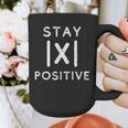 Math Teacher Appreciation Stay Positive Absolute Value Graphic Print Coffee Mug, funny design Math Teacher Appreciation Stay Positive Absolute Value Graphic Print Coffee Mug, funny design