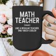 Math Teacher Definition Shirt Men Women Teacher Graphic Print Coffee Mug, funny design