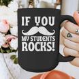 If You Mustache My Students Rock Teacher Mustache Graphic Print Coffee Mug, funny design If You Mustache My Students Rock Teacher Mustache Graphic Print Coffee Mug, funny design