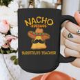 Nacho Average Substitute Teacher Mexican Cinco De Mayo Men Women Graphic Print Coffee Mug, funny design Nacho Average Substitute Teacher Mexican Cinco De Mayo Men Women Graphic Print Coffee Mug, funny design