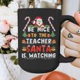 Be Nice To The Teacher Santa Is Watching Christmas Graphic Print Coffee Mug, funny design