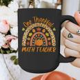 One Thankful Math Teacher Thanksgiving Autumn Fall Rainbow Graphic Print Coffee Mug, funny design