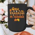 One Thankful PE Teacher Thanksgiving Fall Autumn Groovy Graphic Print Coffee Mug, Pe Teacher Gifts, Groovy Teacher Gifts, funny design