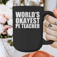 PE Teacher Graphic Print Coffee Mug, Pe Teacher Gifts, funny design
