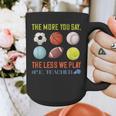 PE Teacher The More You Say Physical Education Teacher Graphic Print Coffee Mug, Pe Teacher Gifts, funny design