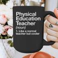 Physical Education Teacher Definition Sports PE School Graphic Print Coffee Mug, Pe Teacher Gifts, funny design Physical Education Teacher Definition Sports PE School Graphic Print Coffee Mug, Pe Teacher Gifts, funny design