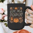 Que Pasa Calabaza Shirt Spanish Teacher Graphic Print Coffee Mug, funny design Que Pasa Calabaza Shirt Spanish Teacher Graphic Print Coffee Mug, funny design