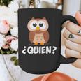 Quien Who Owl Spanish Teacher Graphic Print Coffee Mug, funny design