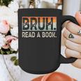 Read A Book Bruh Cool Ela English Teacher Reading Literature Graphic Print Coffee Mug, English Teacher Gifts, funny design