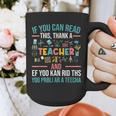 If You Can Read This Thank A Teacher Teacher Graphic Print Coffee Mug, funny design If You Can Read This Thank A Teacher Teacher Graphic Print Coffee Mug, funny design