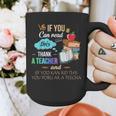 If You Can Read This Thank A Teacher Graphic Print Coffee Mug, funny design If You Can Read This Thank A Teacher Graphic Print Coffee Mug, funny design