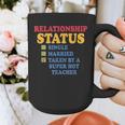 Relationship Status Single Married Hot Teacher Graphic Print Coffee Mug, funny design