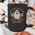 Retro You Can't Scare Me I'm A Math Teacher Cute Ghost Women Graphic Print Coffee Mug, funny design Retro You Can't Scare Me I'm A Math Teacher Cute Ghost Women Graphic Print Coffee Mug, funny design