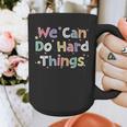 Retro We Can Do Hard-Things Teacher Back To School Graphic Print Coffee Mug, funny design Retro We Can Do Hard-Things Teacher Back To School Graphic Print Coffee Mug, funny design