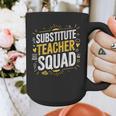 Substitute Teacher Squad Sub Teacher Substitute Teaching Graphic Print Coffee Mug, funny design Substitute Teacher Squad Sub Teacher Substitute Teaching Graphic Print Coffee Mug, funny design