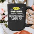 Super Personal Finance Teacher Have No Fear T-Shirt Graphic Print Coffee Mug, Super Teacher Gifts, funny design Super Personal Finance Teacher Have No Fear T-Shirt Graphic Print Coffee Mug, Super Teacher Gifts, funny design
